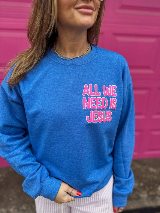 All we need is Jesus- Crew