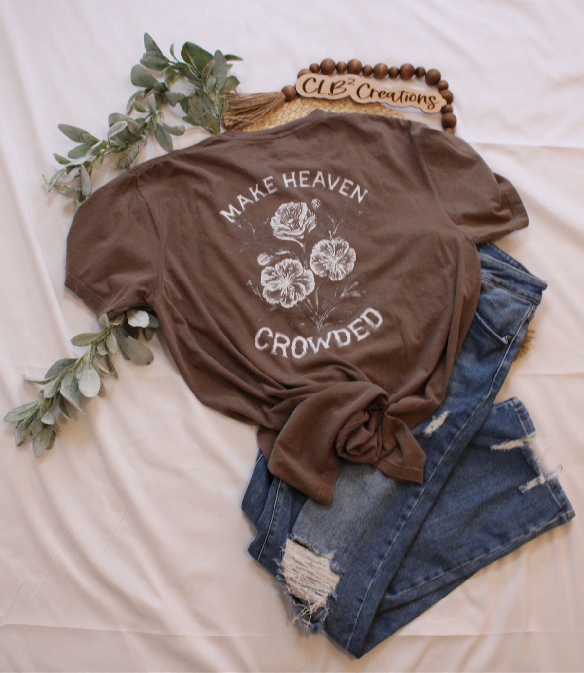 Make Heaven Crowded Tee